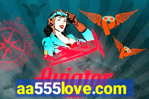 aa555love.com