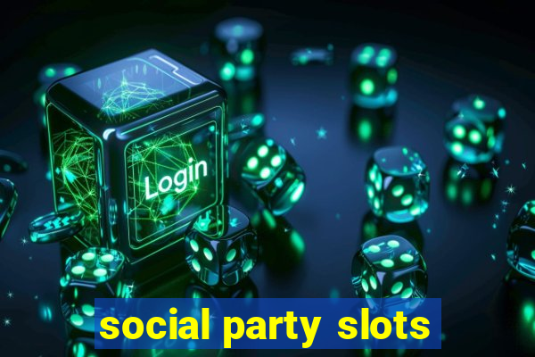 social party slots