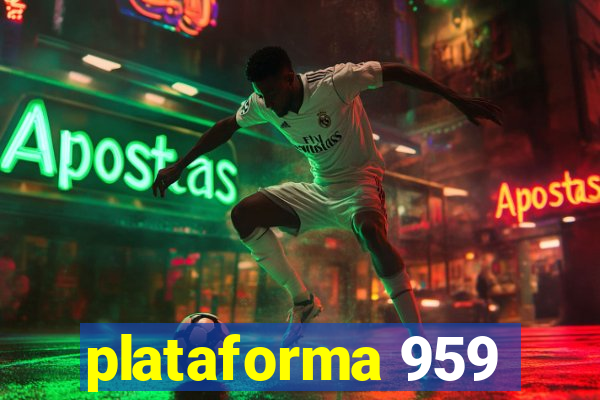 plataforma 959