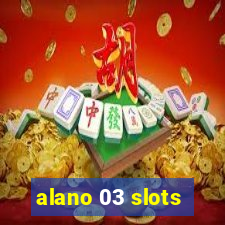 alano 03 slots