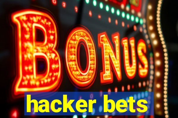 hacker bets