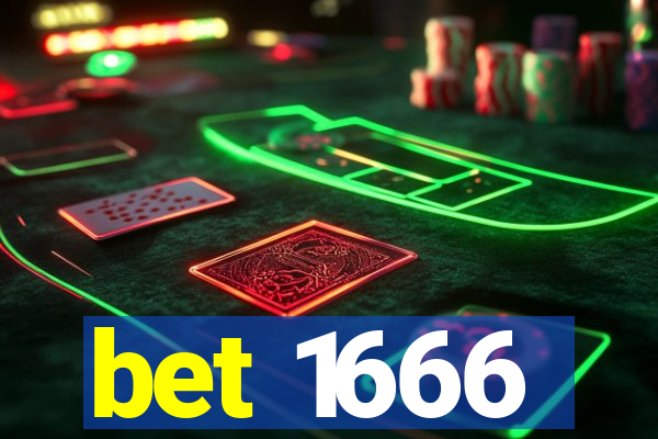 bet 1666