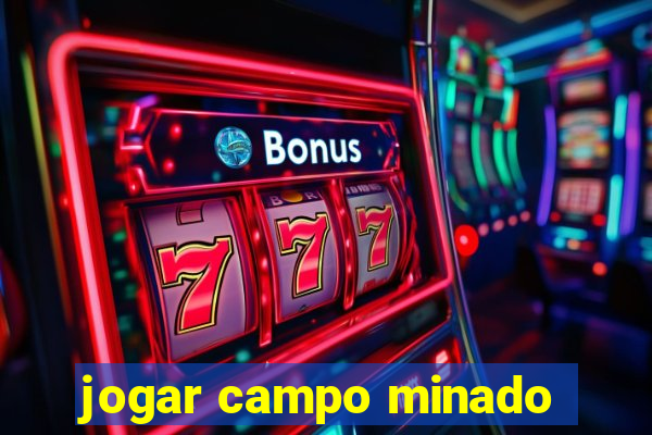 jogar campo minado