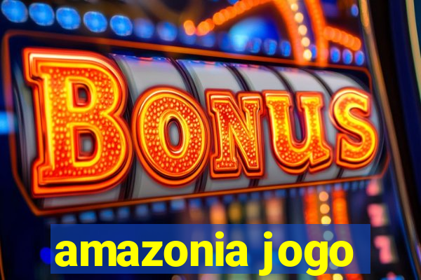 amazonia jogo