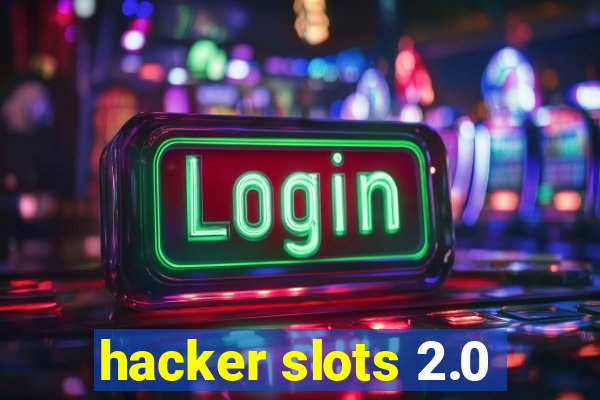 hacker slots 2.0