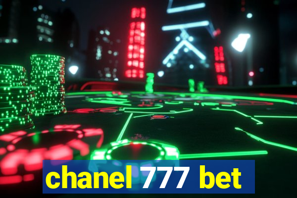 chanel 777 bet