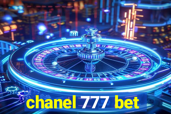 chanel 777 bet