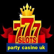 party casino uk