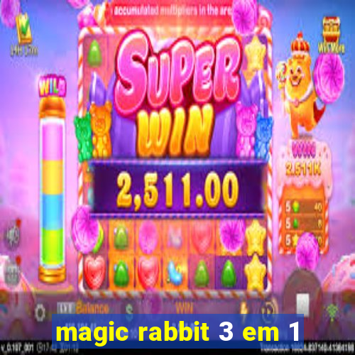 magic rabbit 3 em 1