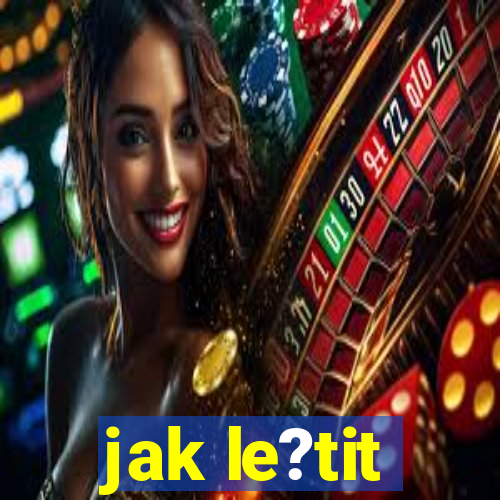 jak le?tit