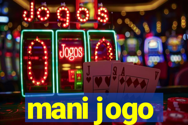 mani jogo