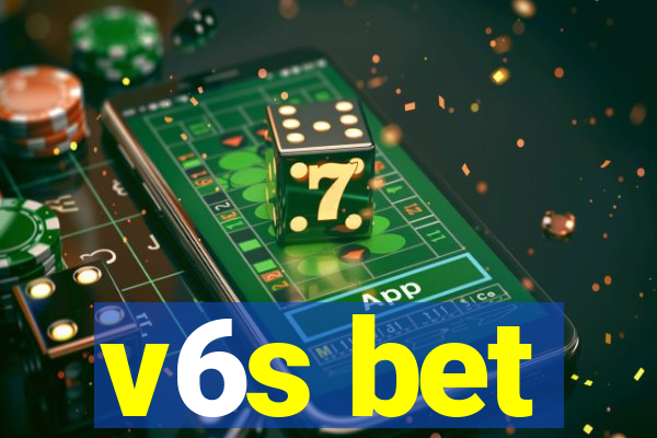 v6s bet