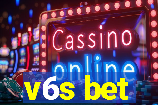 v6s bet