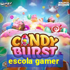 escola gamer