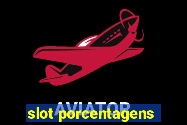 slot porcentagens