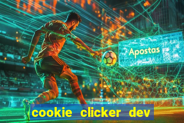 cookie clicker dev tools hack