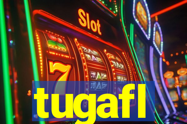 tugafl