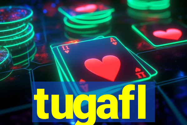 tugafl