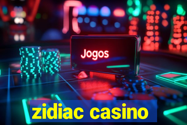 zidiac casino