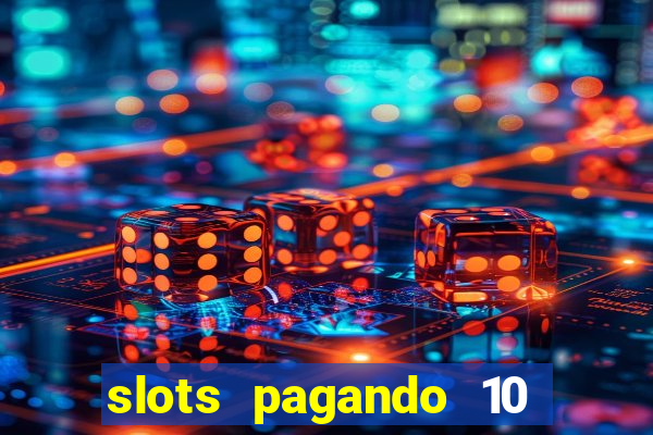 slots pagando 10 no cadastro facebook