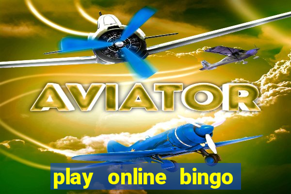 play online bingo with friends