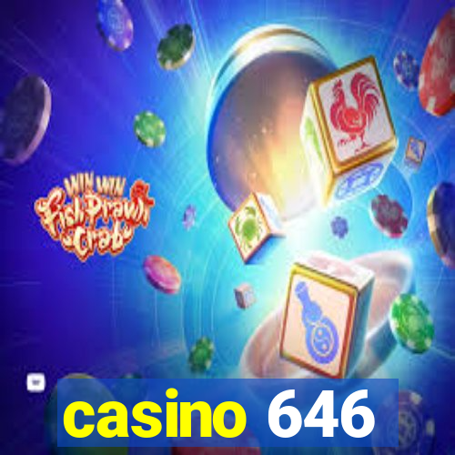 casino 646