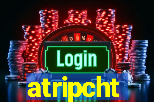 atripcht