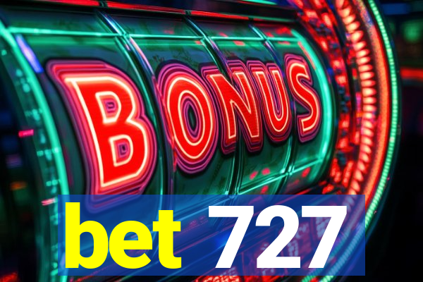 bet 727