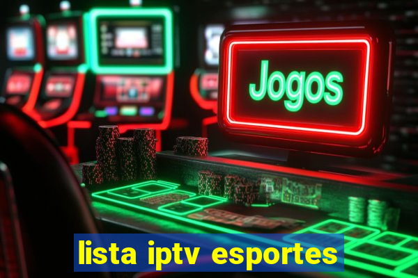 lista iptv esportes