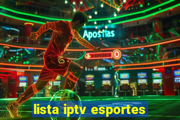 lista iptv esportes