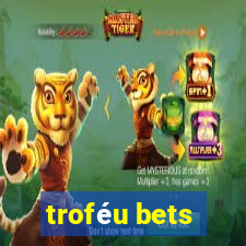 troféu bets