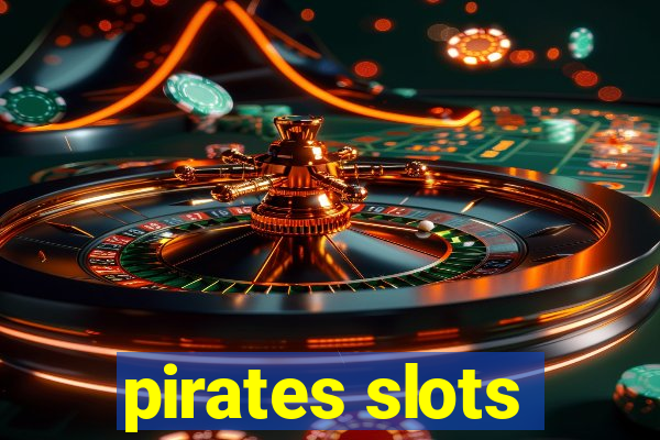 pirates slots