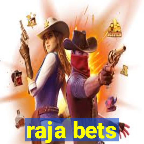 raja bets