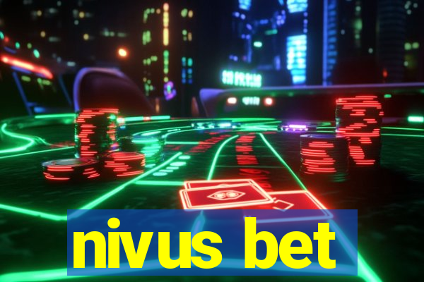 nivus bet