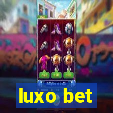 luxo bet