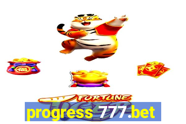 progress 777.bet