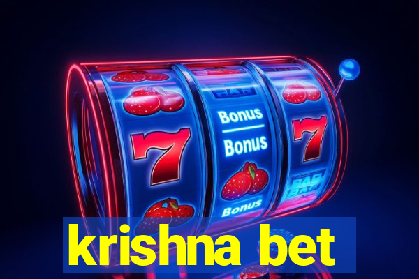 krishna bet