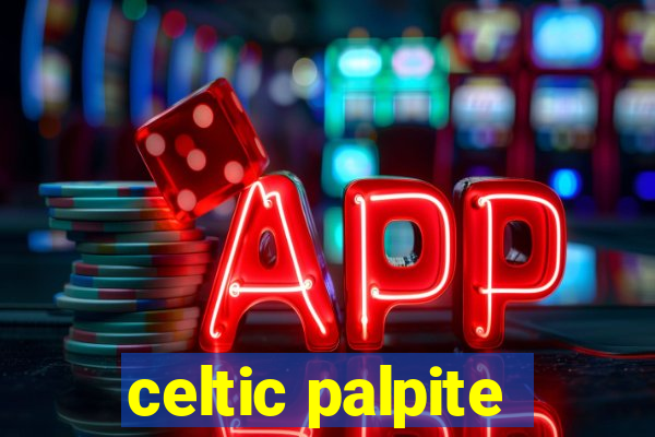 celtic palpite