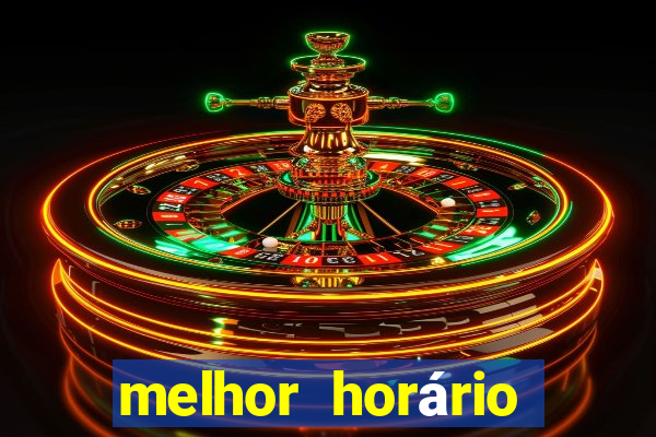 melhor horário para jogar fortune tiger hoje 2024