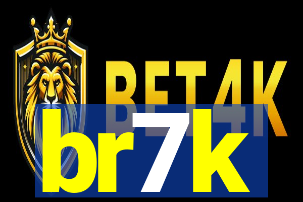 br7k