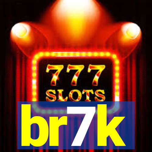 br7k