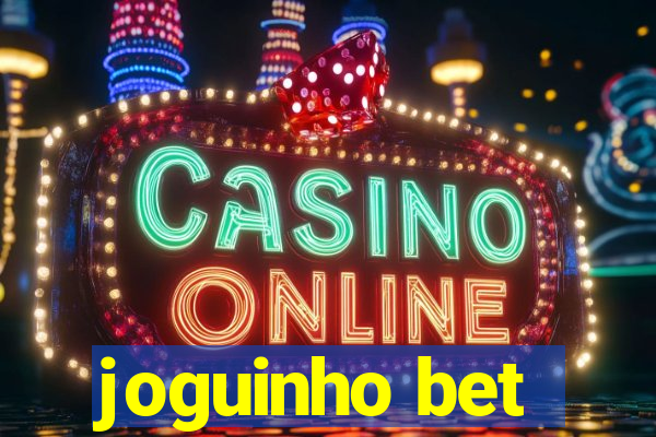 joguinho bet