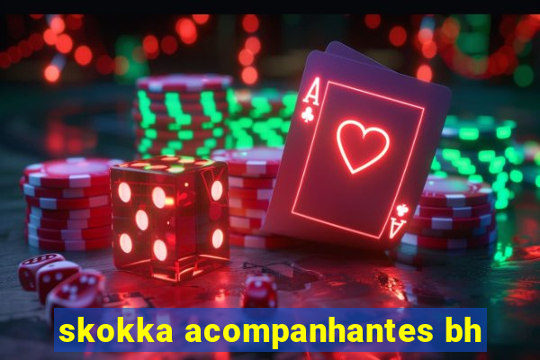 skokka acompanhantes bh