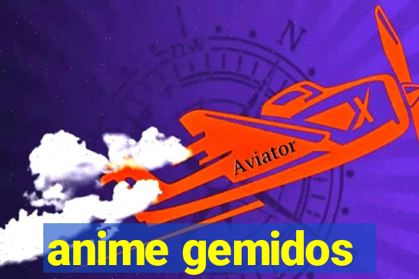 anime gemidos