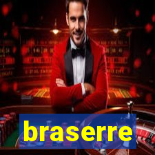 braserre