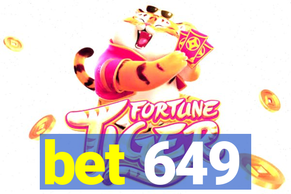 bet 649