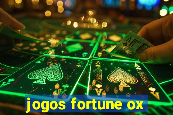 jogos fortune ox