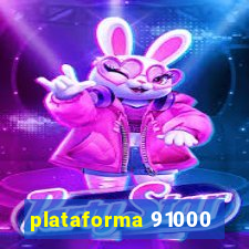 plataforma 91000