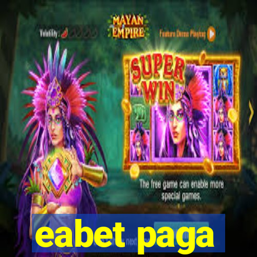 eabet paga