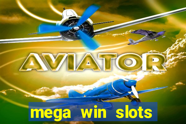 mega win slots slots 777 india online